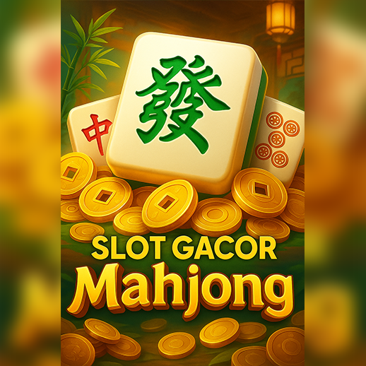 Slot Gacor Mahjong: Link Slot Online PG SOFT Gampang Pecah x10